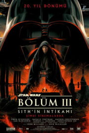 Yıldız Savaşları: Bölüm III – Sith’in İntikamı
