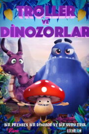 Troller ve Dinozorlar